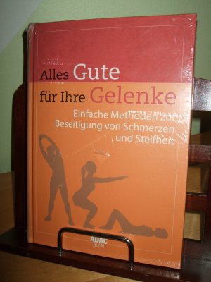 gebrauchtes Buch – Ein ADAC Buch – Alles Gute für Ihre Gelenke - Einfache Methoden zur Beseitigung von Schmerzen und Steifheit -    ""OVP""         ***Bonus zwei Fitness-Bänder***