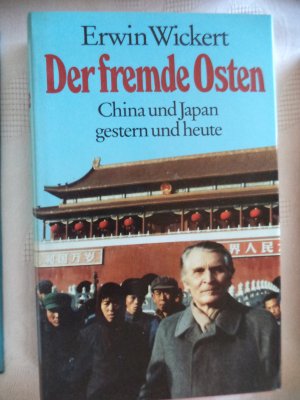 Der fremde Osten - China und Japan - gestern und heute