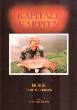 KAPITALE KARPFEN - Boilie Fangtechniken