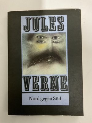 gebrauchtes Buch – Jules Verne – Nord gegen Süd. Mit Illustrationen v. Jürgen Pansow.