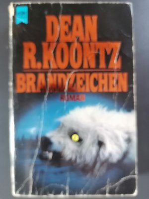 gebrauchtes Buch – Koontz, Dean R – Brandzeichen