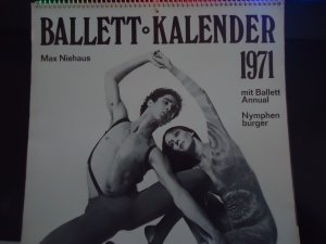 gebrauchtes Buch – Max Niehaus – Ballett Kalender 1971 mit Ballett Annual