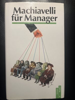 gebrauchtes Buch – Machiavelli, Niccolo – Machiavelli für Manager : Sentenzen.