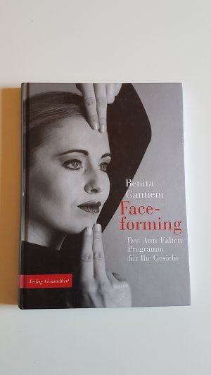 Faceforming. Das Anti-Falten-Programm für Ihr Gesicht