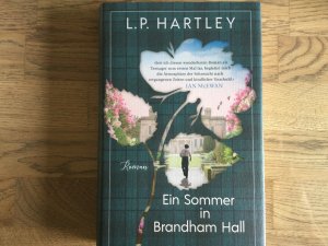 gebrauchtes Buch – Hartley, L. P – Ein Sommer in Brandham Hall - Ein nostalgischer Roman über das Erwachsenwerden und die Gefühlswirren der Jugend