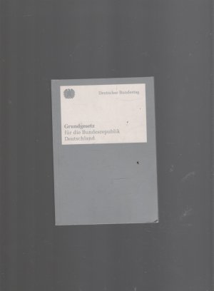 gebrauchtes Buch – Grundgesetz für die Bundesrepublik Deutschland