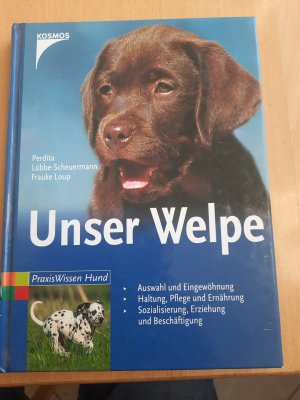 gebrauchtes Buch – Lübbe-Scheuermann, Perdita; Loup, Frauke – Unser Welpe