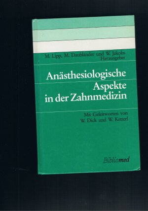 Anästhesiologische Aspekte in der Zahnmedizin