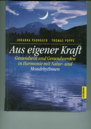 gebrauchtes Buch – Paungger, Johanna; Poppe – Aus eigener Kraft