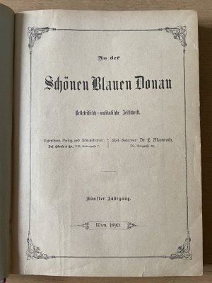 An der schönen blauen Donau. Belletristisch-musikalische Zeitschrift.