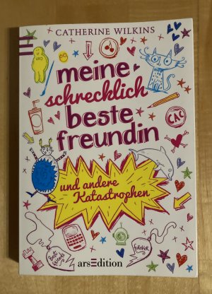 gebrauchtes Buch – Catherine Wilkins – Meine schrecklich beste Freundin und andere Katastrophen (... und andere Katastrophen 1)