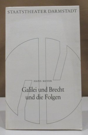 Galilei und Brecht und die Folgen.