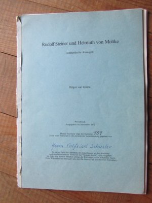 Jürgen von Grone: Rudolf Steiner und Helmuth von Moltke. Authentische Aussagen.