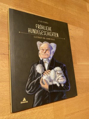 gebrauchtes Buch – Fischer, Leo; Riegel – Fröhliche Hundegeschichten. *** m. doppelter Originalwidmung/-signatur ***  *** Erstauflage ***  *** Rarität ***