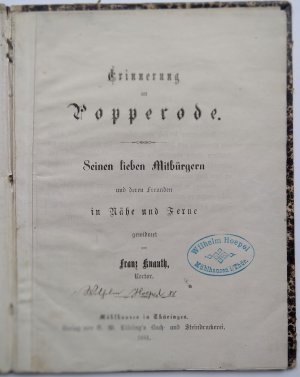 Erinnerung an Popperode. Seinen lieben Mitbürgern und deren Freunden in Nähe und Ferne