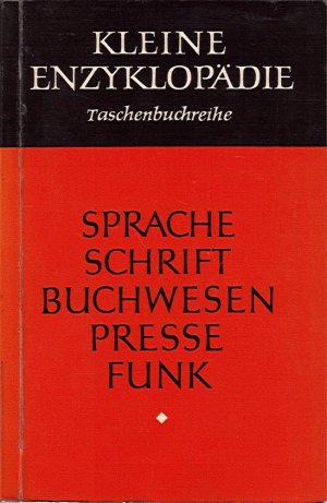 Sprache Schrift Buchwesen Presse Funk