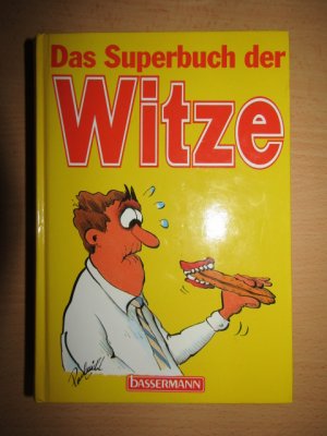 gebrauchtes Buch – Bornheim, B.  – Das Superbuch der Witze