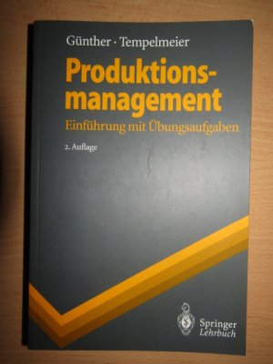 gebrauchtes Buch – Günther, Hans-Otto; Tempelmeier, Horst – Produktionsmanagement: Einführung mit Übungsaufgaben