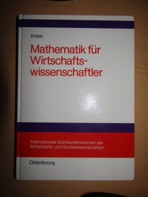 gebrauchtes Buch – Kneis, Gert; Kruschwitz – Mathematik für Wirtschaftswissenschaftler