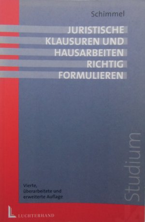 Juristische Klausuren und Hausaufgaben richtig formulieren