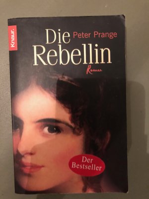 gebrauchtes Buch – Peter Prange – Die Rebellin