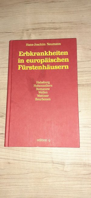 Erbkrankheiten in europäischen Fürstenhäusern