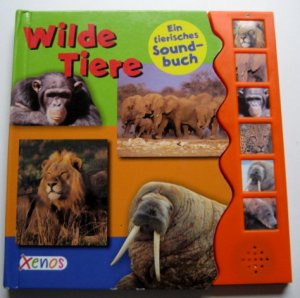 gebrauchtes Buch – Wilde Tiere - Ein tierisches Soundbuch