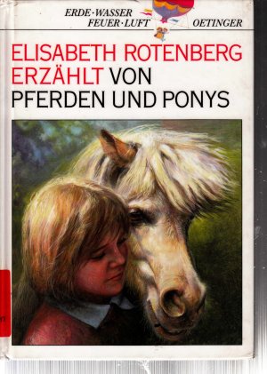 gebrauchtes Buch – Rotenberg – Elisabeth Rotenberg erzählt von Pferden und Ponys