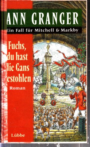 gebrauchtes Buch – Ann Granger – Fuchs, du hast die Gans gestohlen