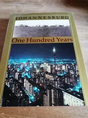 gebrauchtes Buch – Johannesburg One Hundred Years