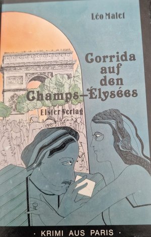 Malets Geheimnisse von Paris / Corrida auf den Champs-Elysées