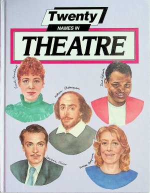 Twenty Names in Theatre