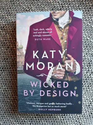 gebrauchtes Buch – Katy Moran – Wicked By Design