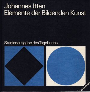 Elemente der bildenden Kunst., Studienausgabe des Tagebuchs. Voirwort und Kommentar von Peter Schmitt.