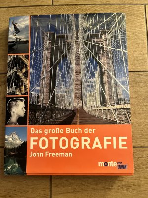 gebrauchtes Buch – John Freeman – Das grosse Buch der Fotografie