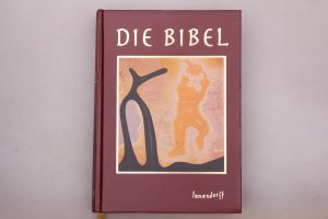 DIE BIBEL. Gute Nachricht, Altes und Neues Testament, mit den Spätschriften des Alten Testaments