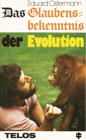 gebrauchtes Buch – Eduard Ostermann – Das Glaubensbekenntnis der Evolution.