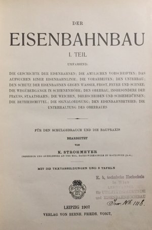 Der Eisenbahnbau. (Handbuch des Bauingenieurs. IV.-VII. Band, Teil  I-IV). 4 Teile in 4 Bänden.