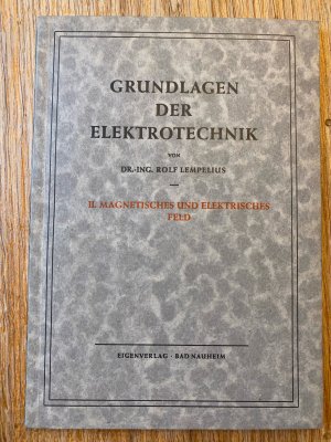 antiquarisches Buch – Rolf Lempelius – Grundlagen der Elektrotechnik II