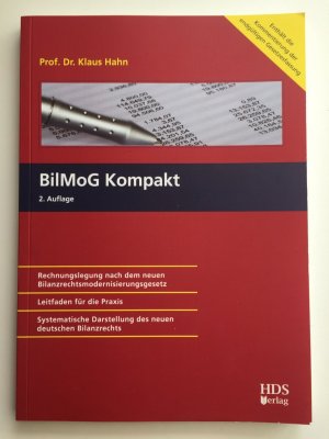 gebrauchtes Buch – Prof. Dr – BilMoG Kompakt, Rechnungslegung nach dem neuen Bilanzrechtsmodernisierungsgesetz, Leitfaden für Praktiker, Systematische Darstellung des deutschen Bilanzrechts