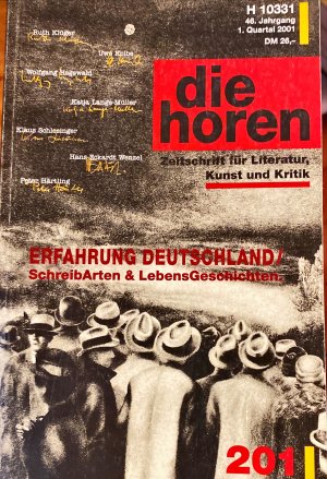 Erfahrung Deutschland / SchreibArten & LebensGeschichten. die horen - Zeitschrift für Literatur, Kunst und Kritik 201