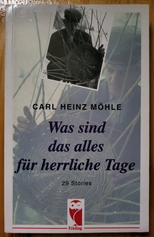 Was sind das alles für herrliche Tage