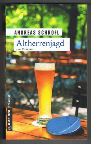 Altherrenjagd - ein Bierkrimi