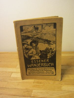 Essener Wanderbuch Ein Führer für Spaziergänge und Ausflüge in die Umgebung