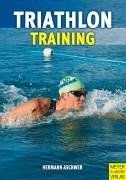 gebrauchtes Buch – Hermann Aschwer – Triathlon Training: Vom Jedermann zum Ironman