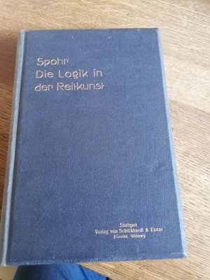 Die Logik in der Reitkunst 4 Teile in 1 Band