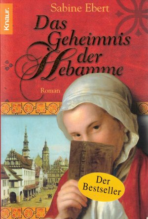 gebrauchtes Buch – Sabine Ebert – Das Geheimnis der Hebamme