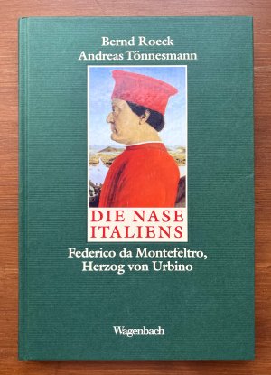 Die Nase Italiens - Frederico da Montefeltro, Herzog von Urbino - gebundene Ausgabe (ISBN 9788126908578)