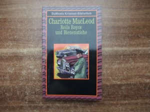 gebrauchtes Buch – Charlotte MacLeod – Rolls Royce und Bienenstiche