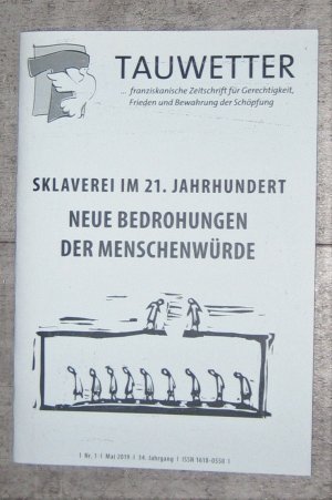 gebrauchtes Buch – TAUWETTER...franziskanische Zeitschrift für Gerechtigkeit, Frieden und Bewahrung der Schöpfung